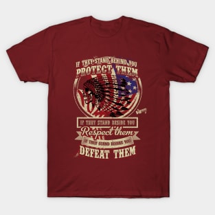 Protect Them, Respect Them, Defeat Them T-Shirt